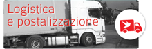 Logistica e postalizzazione